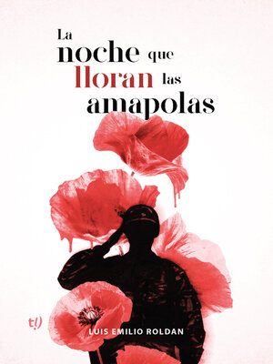 cover image of La noche que lloran las amapolas